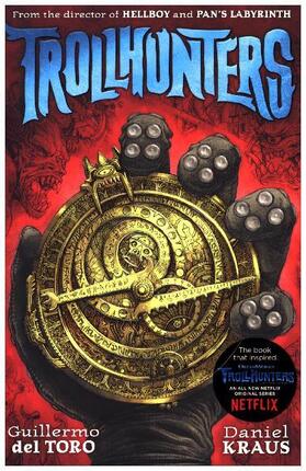 Kraus / Toro |  Trollhunters | Buch |  Sack Fachmedien