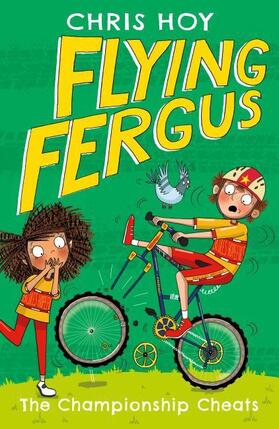 Hoy | Flying Fergus 4: The Championship Cheats | Buch | 978-1-4714-0524-2 | www.sack.de