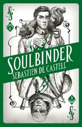 de Castell |  Spellslinger 4: Soulbinder | eBook | Sack Fachmedien