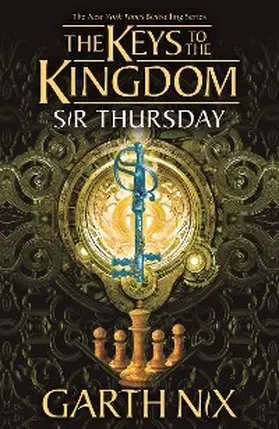 Nix |  Sir Thursday: The Keys to the Kingdom 4 | eBook | Sack Fachmedien