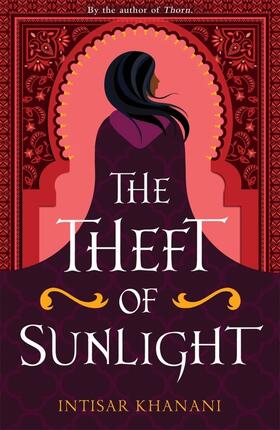 Khanani |  The Theft of Sunlight | Buch |  Sack Fachmedien