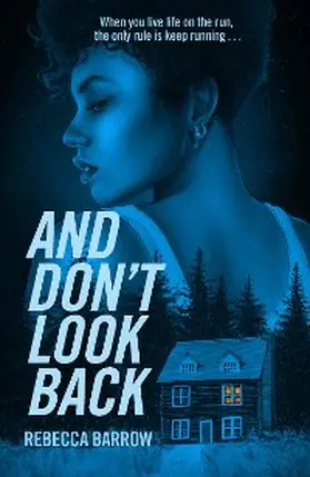 Barrow |  And Don't Look Back | eBook | Sack Fachmedien