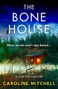 Mitchell |  The Bone House | eBook | Sack Fachmedien