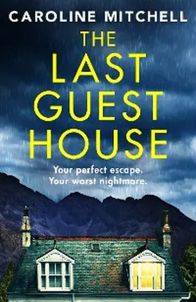Mitchell |  The Last Guest House | eBook | Sack Fachmedien