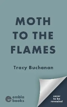 Buchanan |  Moth to the Flames | eBook | Sack Fachmedien