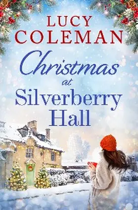 Coleman |  Christmas at Silverberry Hall | eBook | Sack Fachmedien