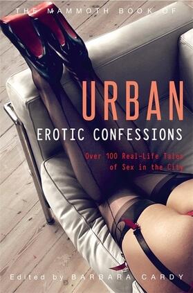 Cardy |  The Mammoth Book of Urban Erotic Confessions | Buch |  Sack Fachmedien