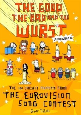 Tibballs | The Good, the Bad and the Wurst | Buch | 978-1-4721-3706-7 | www.sack.de