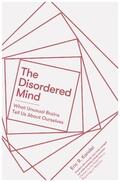 Kandel |  The Disordered Mind | Buch |  Sack Fachmedien