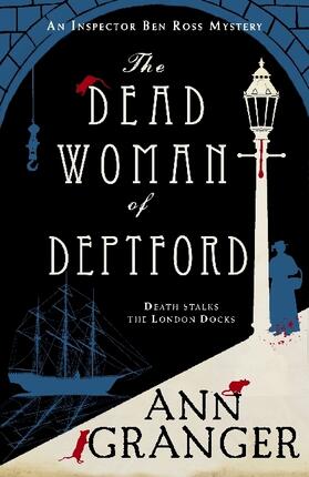 Granger |  The Dead Woman of Deptford (Inspector Ben Ross mystery 6) | Buch |  Sack Fachmedien