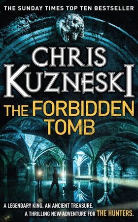 Kuzneski |  The Forbidden Tomb (the Hunters 2) | Buch |  Sack Fachmedien