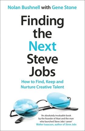 Bushnell / Stone |  Finding the Next Steve Jobs | Buch |  Sack Fachmedien