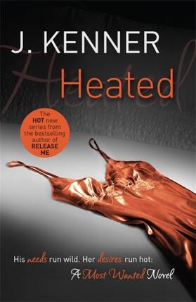 Kenner | Heated: Most Wanted Book 2 | Buch | 978-1-4722-1513-0 | www.sack.de