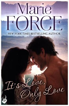 Force |  It's Love, Only Love: Green Mountain Book 5 | Buch |  Sack Fachmedien