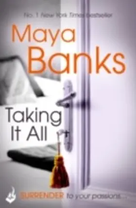 Banks |  Taking It All: Surrender Trilogy Book 3 | eBook | Sack Fachmedien