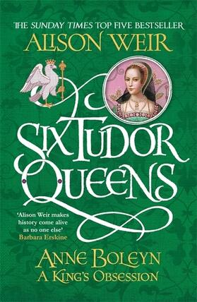 Weir | Six Tudor Queens: Anne Boleyn | Buch | 978-1-4722-2766-9 | sack.de