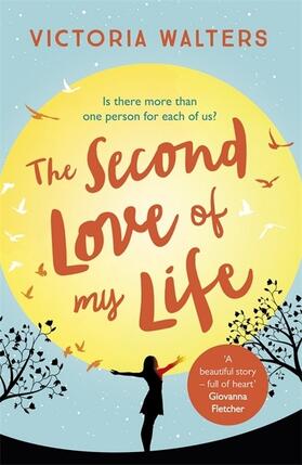 Walters |  The Second Love of My Life | Buch |  Sack Fachmedien