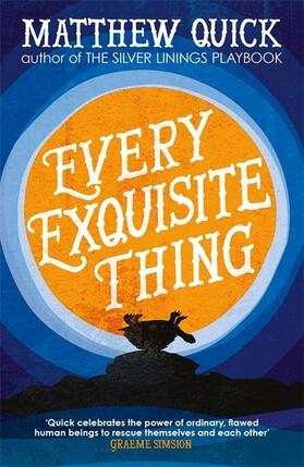 Quick |  Every Exquisite Thing | Buch |  Sack Fachmedien