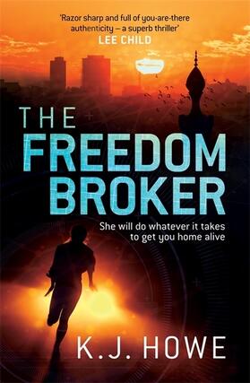 Howe |  The Freedom Broker | Buch |  Sack Fachmedien