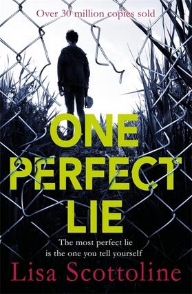 Scottoline |  One Perfect Lie | Buch |  Sack Fachmedien