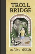 Gaiman |  Troll Bridge | Buch |  Sack Fachmedien