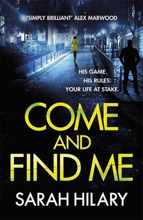 Hilary |  Come and Find Me (DI Marnie Rome Book 5) | Buch |  Sack Fachmedien