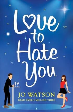 Watson |  Love to Hate You | eBook | Sack Fachmedien