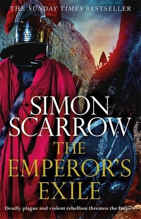 Scarrow |  The Emperor's Exile (Eagles of the Empire 19) | Buch |  Sack Fachmedien