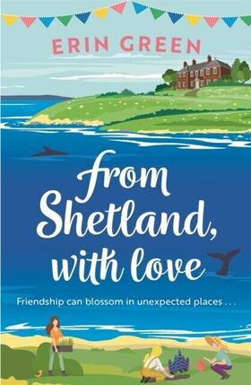 Green |  From Shetland, With Love | eBook | Sack Fachmedien