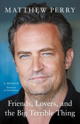 Perry |  Friends, Lovers and the Big Terrible Thing | Buch |  Sack Fachmedien