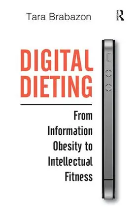 Brabazon |  Digital Dieting | Buch |  Sack Fachmedien
