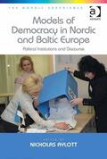 Aylott |  Models of Democracy in Nordic and Baltic Europe | Buch |  Sack Fachmedien