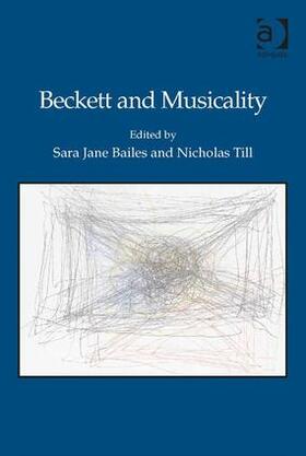 Bailes / Till | Beckett and Musicality | Buch | 978-1-4724-0963-8 | sack.de