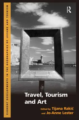 Raki¿ / Rakic / Lester |  Travel, Tourism and Art | Buch |  Sack Fachmedien