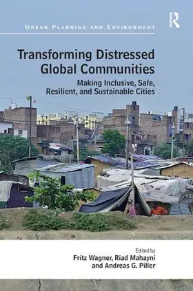 Wagner / Mahayni / Piller |  Transforming Distressed Global Communities | Buch |  Sack Fachmedien