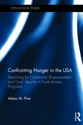 Pine |  Confronting Hunger in the USA | Buch |  Sack Fachmedien