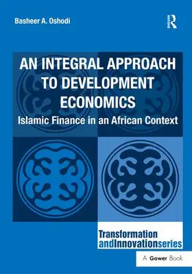 Oshodi |  An Integral Approach to Development Economics | Buch |  Sack Fachmedien