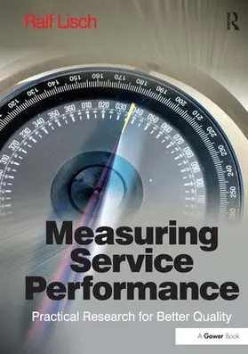 Lisch | Measuring Service Performance | Buch | 978-1-4724-1191-4 | sack.de