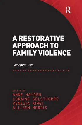 Hayden / Gelsthorpe / Morris |  A Restorative Approach to Family Violence | Buch |  Sack Fachmedien