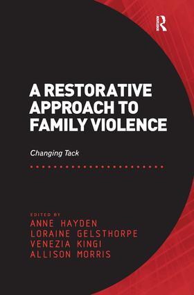 Hayden / Gelsthorpe / Morris | A Restorative Approach to Family Violence | Buch | 978-1-4724-1230-0 | sack.de