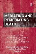 Christensen / Sandvik |  Mediating and Remediating Death | Buch |  Sack Fachmedien