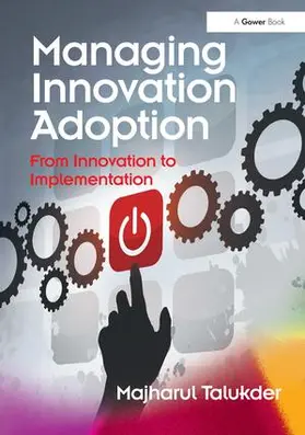 Talukder |  Managing Innovation Adoption | Buch |  Sack Fachmedien