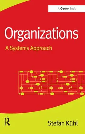 Kühl | Organizations | Buch | 978-1-4724-1341-3 | www.sack.de