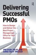 Taylor / Mead |  Delivering Successful PMOs | Buch |  Sack Fachmedien