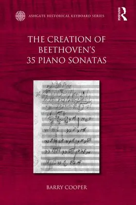 Cooper |  The Creation of Beethoven's 35 Piano Sonatas | Buch |  Sack Fachmedien