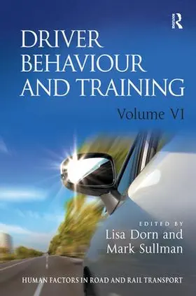 Dorn |  Driver Behaviour and Training: Volume VI | Buch |  Sack Fachmedien