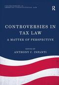 Infanti |  Controversies in Tax Law | Buch |  Sack Fachmedien