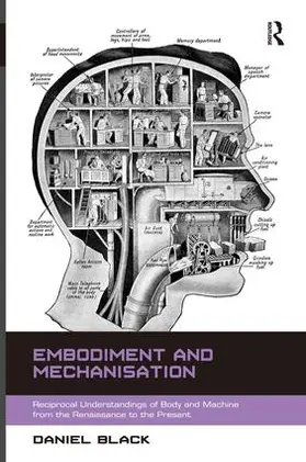 Black |  Embodiment and Mechanisation | Buch |  Sack Fachmedien