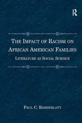 Rosenblatt |  The Impact of Racism on African American Families | Buch |  Sack Fachmedien