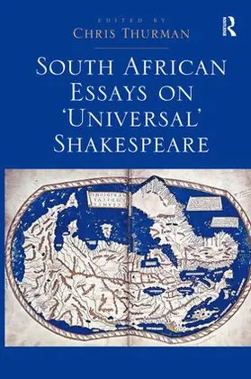Thurman | South African Essays on 'Universal' Shakespeare | Buch | 978-1-4724-1576-9 | www.sack.de